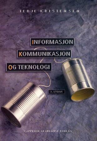 Informasjon, kommunikasjon, teknologi