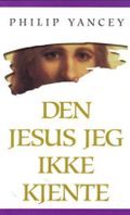 Den Jesus jeg ikke kjente