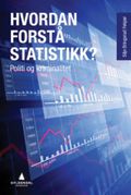 Hvordan forstå statistikk?