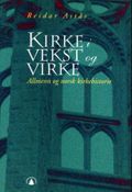 Kirke i vekst og virke