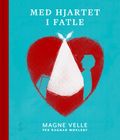 Med hjartet i fatle