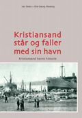 Kristiansand står og faller med sin havn