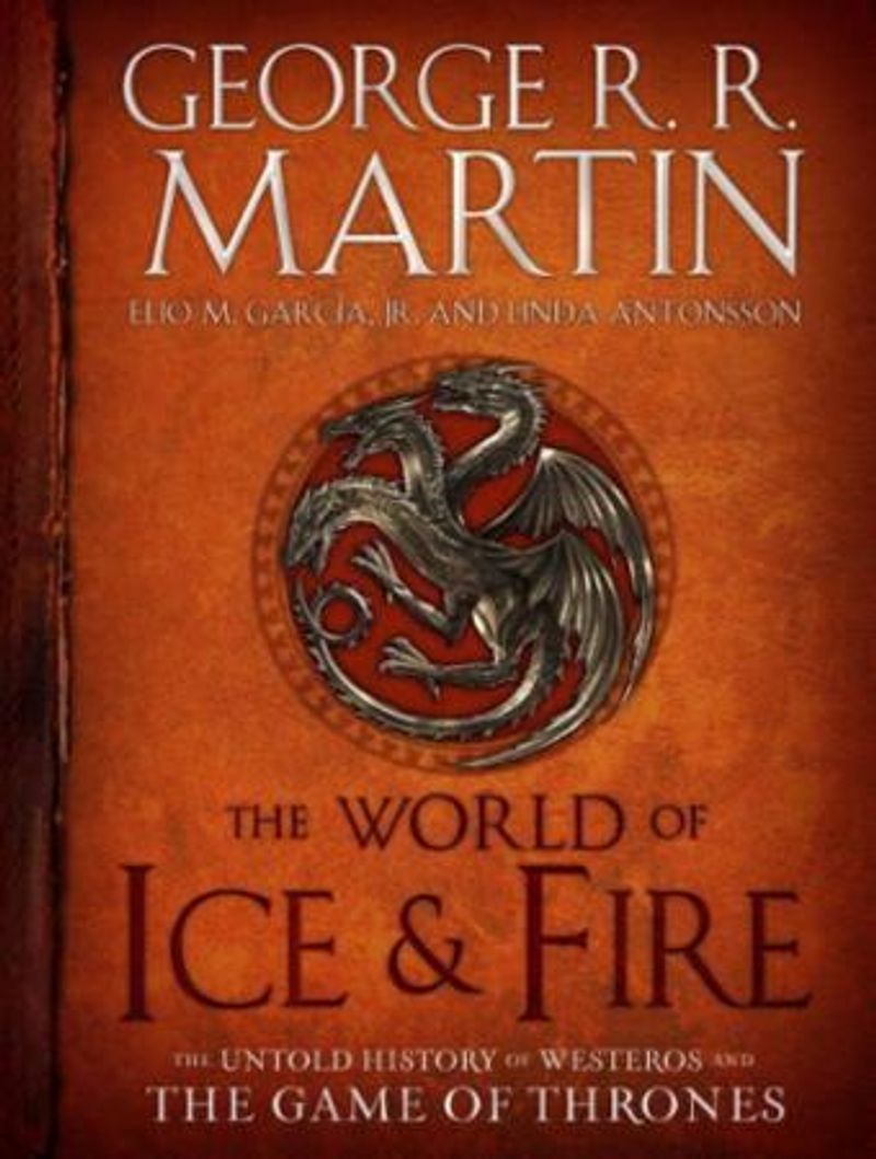 The world of ice &amp; fire