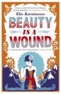 Beauty Is a wound