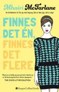 Finnes det én, finnes det flere