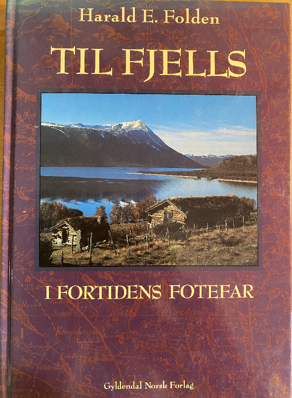 Til fjells i fortidens fotefar