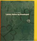 Løven, heksa og klesskapet