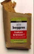 Frøken brenner!