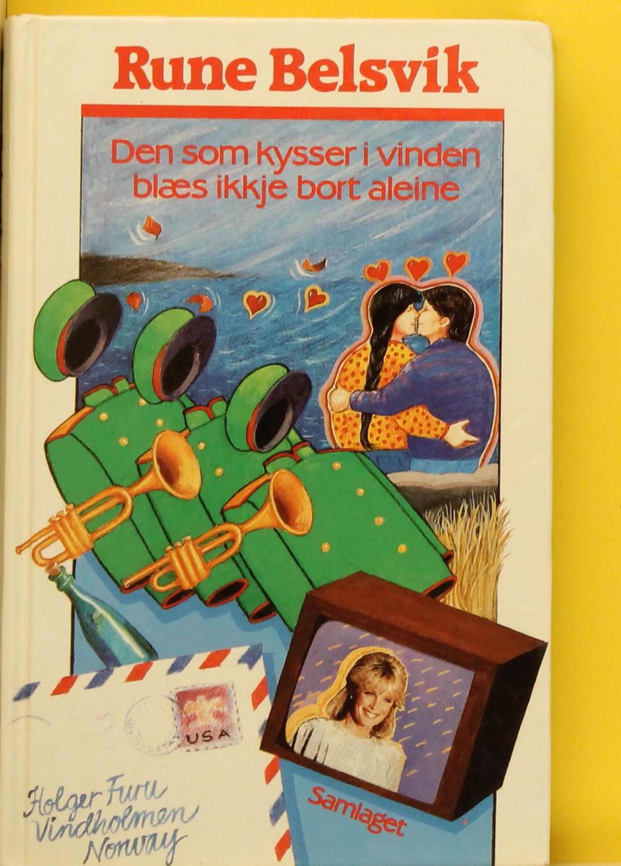 Den som kysser i vinden blæs ikkje bort aleine