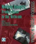 Moving images : from Edison to the Webcam