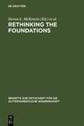 Rethinking the Foundations : Historiography in the Ancient World and in the Bible. Essays in Honour of John Van Seters