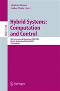 Hybrid systems : computation and control : 8th international workshop, HSCC 2005, Zurich, Switzerland, March 9-11, 2005 : proceedings