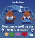 Morsomme troll og dyr med 5 former