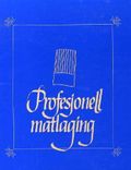 Profesjonell matlaging