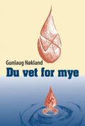 Du vet for mye