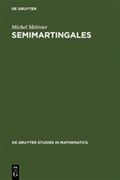 Semimartingales : A Course on Stochastic Processes