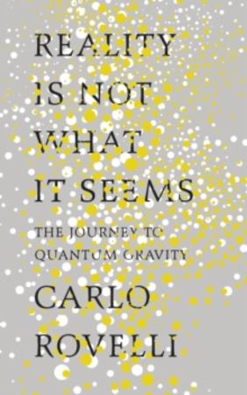 Reality is not what it seems