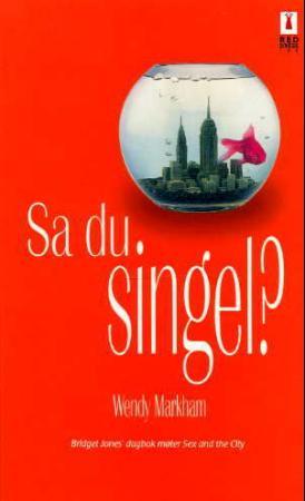 Sa du singel?