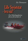 Lille Sovjetstat - hva nå?