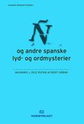 Ñ og andre spanske lyd- og ordmysterier