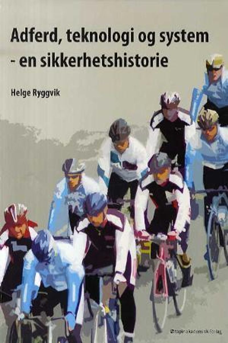 Adferd, teknologi og system