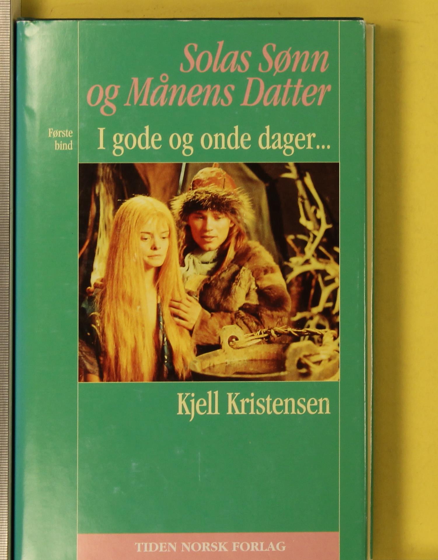 Solas sønn og månens datter. Bd. 1