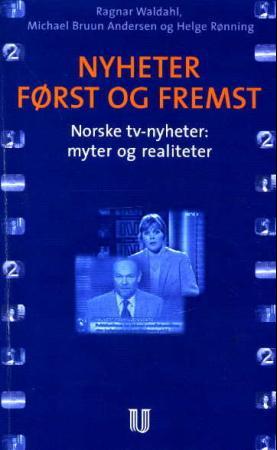 Nyheter først og fremst