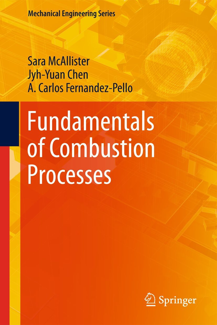 Fundamentals of Combustion Processes av Sara McAllister på Bookis.com
