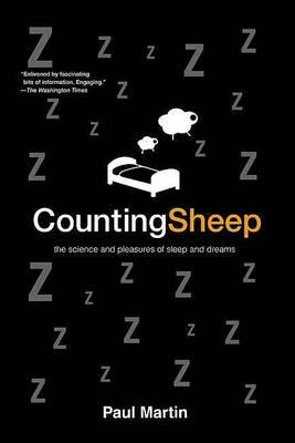 Counting Sheep: The Science and Pleasure of Sleep and Dreams