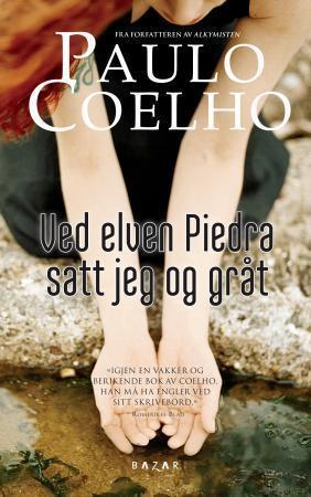 Ved elven Piedra satt jeg og gråt