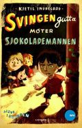 Svingengutta møter Sjokolademannen