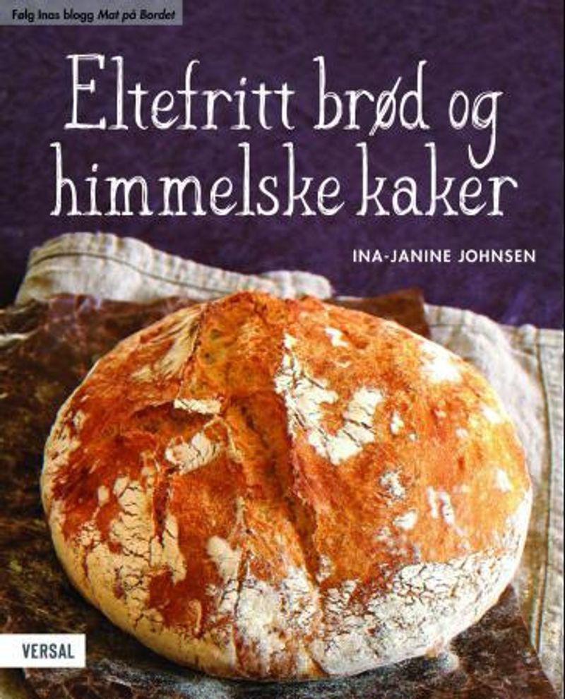 Eltefritt brød og himmelske kaker