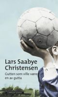 Gutten som ville være en av gutta