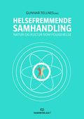 Helsefremmende samhandling