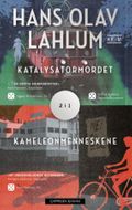 Katalysatormordet ; Kameleonmenneskene