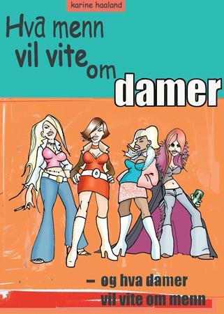 Hva menn vil vite om damer - og hva damer vil vite om menn ; Hva damer vil vite om menn - og hva menn vil vite om damer