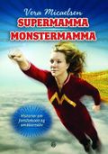 Supermamma, monstermamma