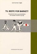 Til beste for barnet?