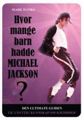 Hvor mange barn hadde Michael Jackson?