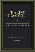 Kaldt produkt