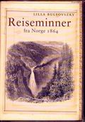 Reiseminner fra Norge 1864