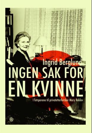 Ingen sak for en kvinne