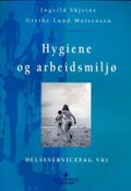 Hygiene og arbeidsmiljø