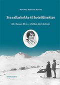 Fra rallarkokke til hotelldirektør