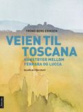 Veien til Toscana