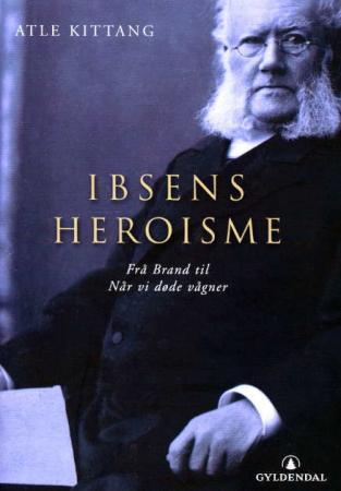 Ibsens heroisme