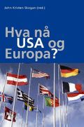 Hva nå USA og Europa?