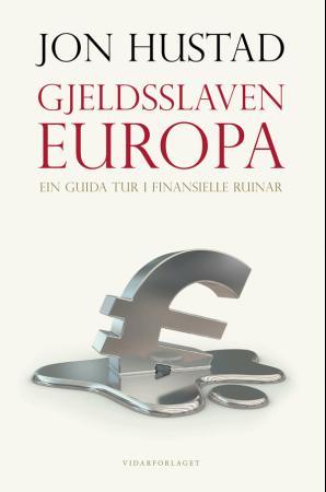 Gjeldsslaven Europa