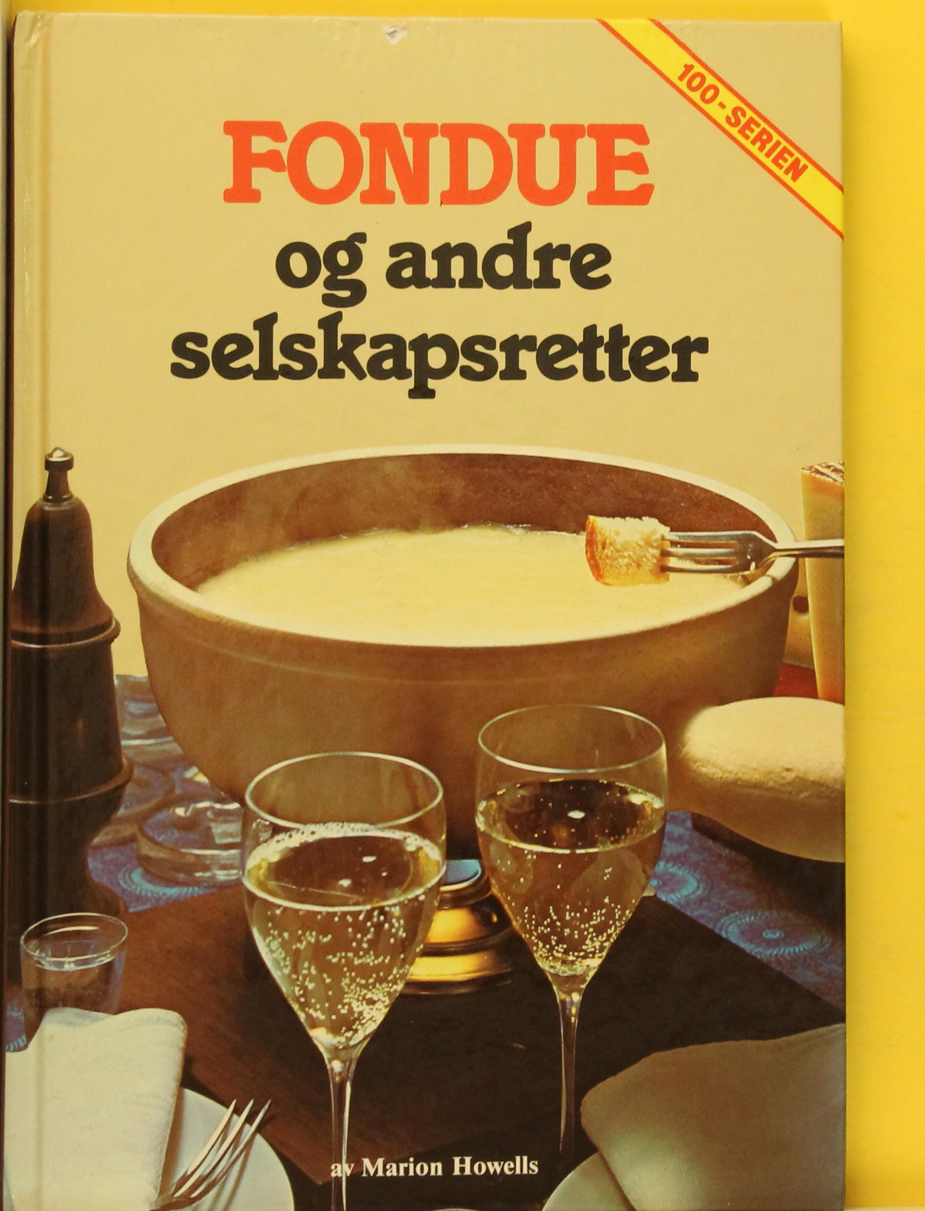 Fondue og andre selskapsretter