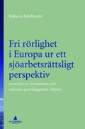 Fri rörlighet i Europa ur ett sjöarbetsrättsligt perspektiv